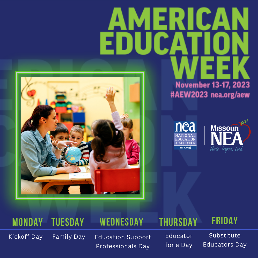 Help MNEA celebrate American Education Week MNEA (Missouri National Education Association)