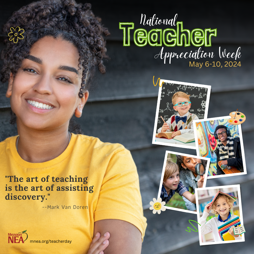 National Teacher Appreciation Week 2024 MNEA (Missouri National Education Association)