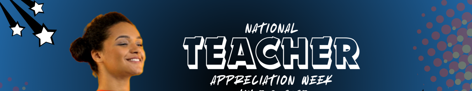 National Teacher Appreciation Week
