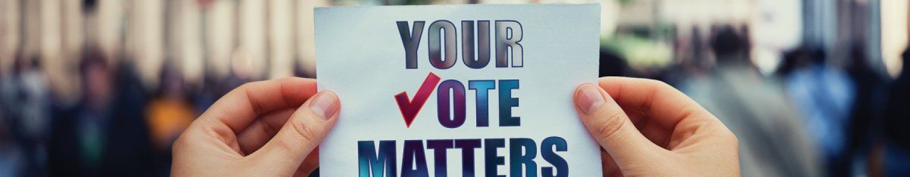 Your vote matters